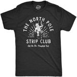 Mens North Pole Strip Club T Shirt 