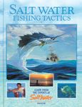 Salt Water Fishing Tactics: Learn from the Experts at Salt Water Magazine