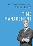 Time Management (The Brian Tracy Su