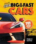 Road & Track Crew's Big & Fast Cars: 701 Totally Amazing Facts!