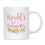 Andaz Press 11oz. Coffee Mug Gag Gift, World's Best Babysitter, Floral Design, 1-Pack, Beautiful Unique Flower Coffee Cup Birthday Christmas