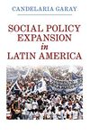 Social Policy Expansion in Latin America