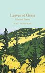 Leaves of Grass: Selected Poems: 186 (Macmillan Collector's Library, 186)