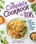 The Complete Cookbook for Teens: 12