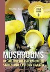 Mushrooms of the Northeastern United States and Eastern Canada