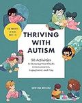 Thriving with Autism: 90 Activities