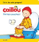 Caillou Fini les couches ! Les essentiels