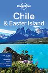 Lonely Planet Chile & Easter Island 9th Ed.: 9th Edition