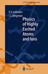 Physics of Highly Excited Atoms and Ions: v. 22 (Springer Series on Atomic, Optical, and Plasma Physics)