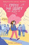 Cross My Heart and Never Lie: The best heartwarming full colour graphic novel about friendship and first crushes, new for 2024!