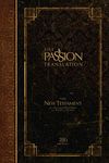 The Passion Translation New Testament (2020 Edition): With Psalms, Proverbs and Song of Songs (The Passion Translation (TPT))