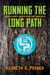 Running the Long Path: A 350-mile Journey of Discovery in New York's Hudson Valley (Excelsior Editions)