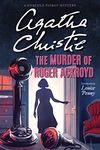 The Murder of Roger Ackroyd: A Hercule Poirot Mystery: The Official Authorized Edition (Hercule Poirot series Book 4)