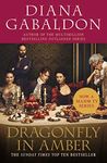 Dragonfly In Amber: The second gripping historical adventure romance novel in the bestselling Outlander series