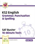 KS2 English SAT Buster 10-Minute Tests: Grammar, Punctuation & Spelling - Book 2 (for 2025) (CGP SATS Quick Tests)