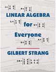 Linear Algebra for Everyone (The Gilbert Strang Series)