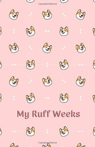 My Ruff Weeks: Pink Corgis | period tracker | tips and tricks to help with PMS symptoms | 4 year monthly calendar log book