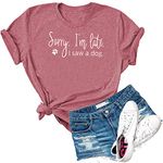 Dauocie Womens Sorry I'm Late I Saw A Dog Short Sleeve Letter Print T Shirt Funny Casual Graphic Tees Tops, 02 Pink, S