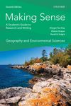 Making Sense in Geography and Environmental Sciences: A Student's Guide to Research and Writing