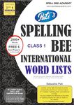 SPELL BEE ACADEMY : Spelling - Spell Bee - WORD LIST Book for CLASS 1 exam ... 2000+ words & FREE 6 Tests ... a SPELL INDIA initiative ... for pre purchase queries whatsapp +91 9820354672