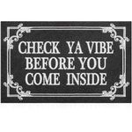 HLFMVWE Indoor Door Mat Welcome Mats for Front Door Outdoor Entry Black Doormat, Check Ya Vibe Before You Come Inside This House Doormat, Non Slip Rubber Farmhouse Mats 36" x 24"