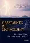 Great Minds in Management: The Process of Theory Development