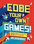 Code Your Own Games!: 20 Games to C