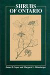 Shrubs of Ontario (Life Sciences, Miscellaneous Publications (ROM))