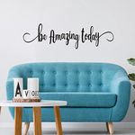 Bathroom Wall Stickers, Family Wall Decals, (Easy to Install), Wall Decor Quotes Home Bedroom Office Kitchen Love Teamwork Inspirational Women Men Positive Poster Signs Vinyl, Be Amazing Today 25"X7"