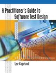 A Practitioner's Guide to Software Test Design (Artech House Computing Library)