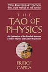 The Tao of Physics: An Exploration 