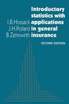 Introductory Statistics with Applications in General Insurance