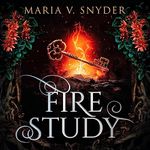 Fire Study: The Chronicles of Ixia, Book 3