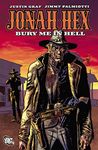 Jonah Hex: Bury Me In Hell (Jonah Hex (2006-2011))