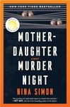 Mother-Daughter Murder Night: A Novel: A Suspenseful Mystery with a Twisted Family Dynamic, Perfect for Fall 2024, Join the Rubicon Women on Their Quest for Justice