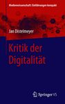 Kritik der Digitalität (Medienwissenschaft: Einführungen kompakt) (German Edition)