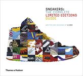 Sneakers 2: The Complete Limited Editions Guide