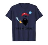 This Is My Pirate Costume Funny Cool Birthday Gift T-Shirt