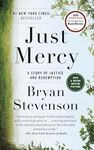 Just Mercy: A Story of Justice and Redemption