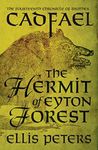 The Hermit Of Eyton Forest: A cosy medieval whodunnit featuring classic crime’s most unique detective (The Cadfael Chronicles)