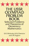 The USSR Olympiad Problem Book: Selected Problems and Theorems of Elementary Mathematics (Dover Books on MaTHEMA 1.4tics)