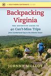 Backpacking Virginia: The Definitiv