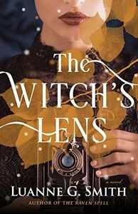 The Witch's Lens: A Novel (The Order of the Seven Stars Book 1)