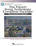 The French Song Anthology Complete Package - High Voice Book/Online Audio: Book/Pronunciation Guide/Accompaniments High Voice, Book with Online Audio