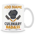 Chef Gift - Culinary Bad Ass - Novelty Personalised Mug