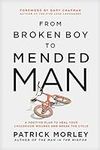 From Broken Boy to Mended Man: A Po