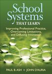 School Systems That Learn: Improvin