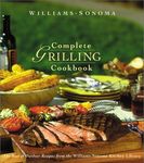 Complete Grilling Cookbook (Williams Sonoma Kitchen Library)