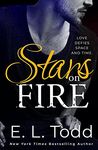 Stars On Fire: A Forbidden Military Romance (Love and Astronauts Book 1)