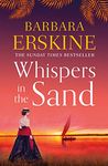 Whispers in the Sand: A chilling and gripping historical novel from the Sunday Times bestselling author of Lady of Hay